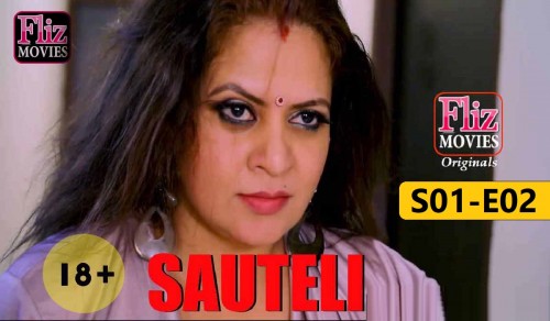 Sauteli S E Fliz Movies Hindi Bold Erotic Indian Web Series Gotxx Com