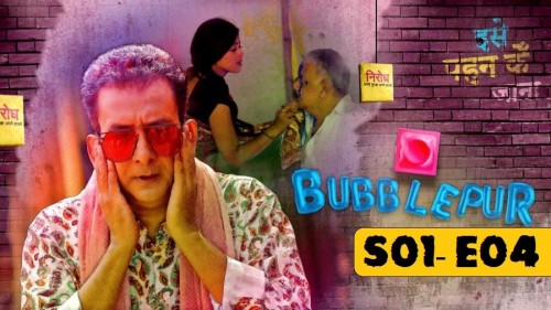 Bubblepur (S01-E04) Kooku Hindi Bgrade Bold Hot Web Series