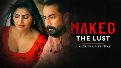 Naked – A Company Presents Hindi Hot Short Film