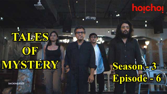 Tales Of Mystery (S03-E06) Hoichoi Indian Hindi Bold 18+ Web Series