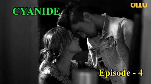 Cyanide E04 Ullu Indian Hindi Bold 18+ Web Series