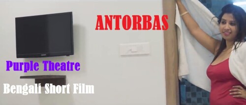 Antorbas Purple Theatre Indian Bengali Hot 18+ Short Film