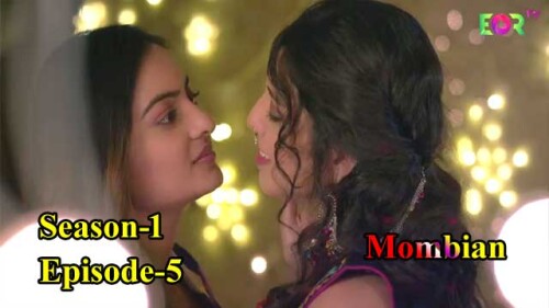 Mombian (S01-E05) Eortv Indian Bangla Bold 18+ Web Series