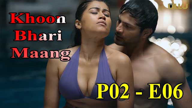 Hotvideo Ullu | Khoon Bhari Maang (P02-E06) Indian Hindi 18+ Web Series