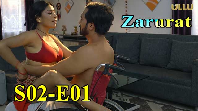 Hotvideo Ullu | Zarurat (S02-E01) Indian Hindi 18+ Web Series