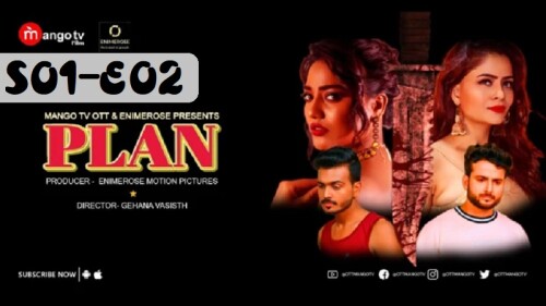 Plan S01E02 Mango TV Indian Hindi Hot Web Series