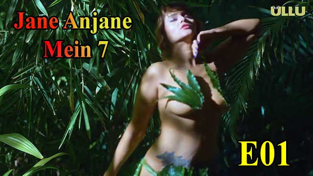charmsukh Hotvideo Ullu | Jane Anjane Mein 7 (E01)