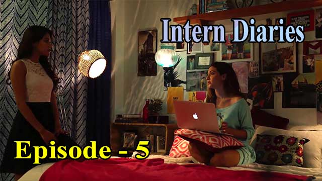 Hotvideo Mx Player | Intern Diaries (E05) Indian Hindi 18+ Web Series