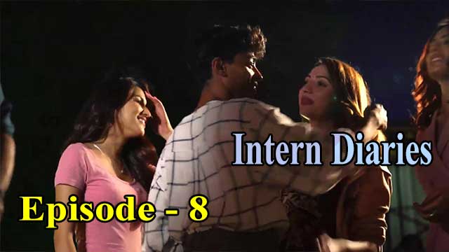 Hotvideo Mx Player | Intern Diaries (E08) Indian Hindi 18+ Web Series