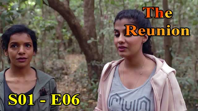 Hotvideo | The Reunion (S01-E06) Indian Hindi 18+ Web Series