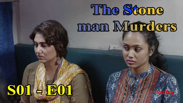 Hotvideo Hoichoi | The Stoneman Murders (S01-E01) Indian Hindi 18+ Web Series