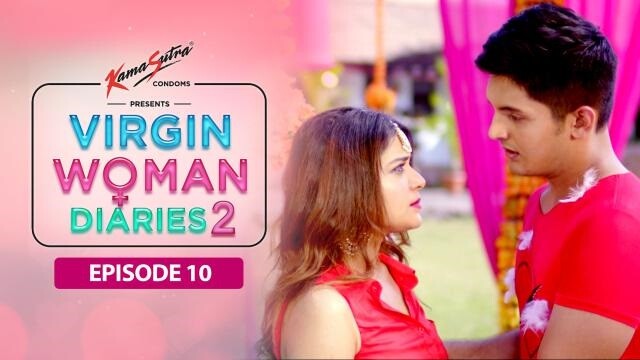 Hotvideo | Virgin Woman Diaries (S02-E10) Indian Hindi 18+ Web Series