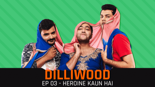 Dilliwood (S01-E03) MensXp Original Indian Bold 18+ Web Series