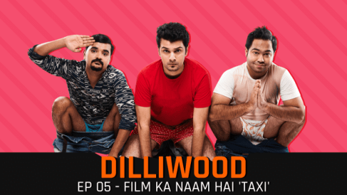 Dilliwood (S01-E05) MensXp Original Indian Bold 18+ Web Series