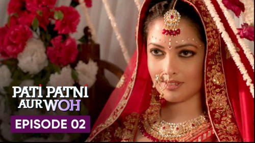 Pati Patni Aur Woh (S01-E02) Mx Player Original Indian Bold 18+ Web Series