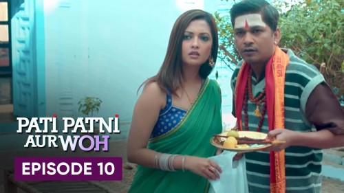 Pati Patni Aur Woh (S01-E10) Mx Player Original Indian Bold 18+ Web Series